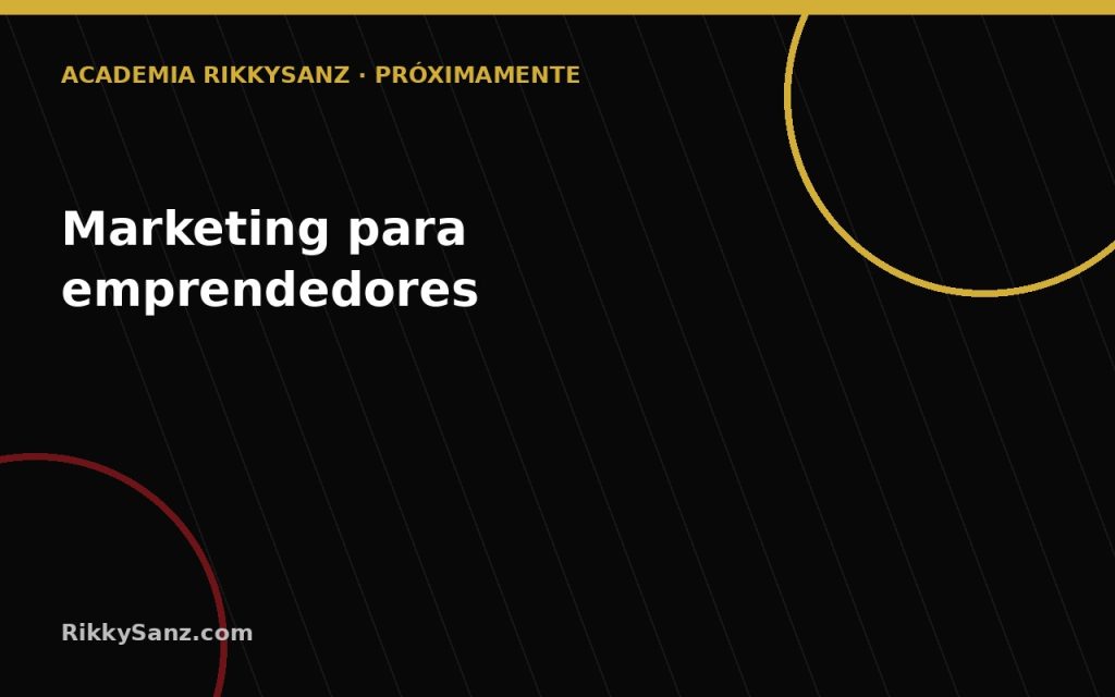Marketing digital para emprendedores curso marketing digital para emprendedores