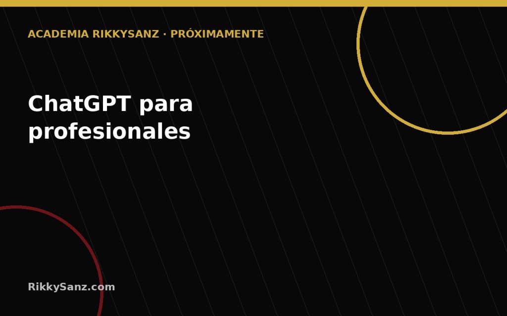 ChatGPT para profesionales curso chatgpt para profesionales