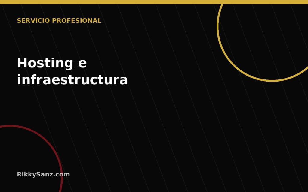 Infraestructura, hosting y administración web servicio infraestructura, hosting y administración web